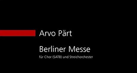 Overweldigend klein (3) – Berliner Messe (A. Pärt)
